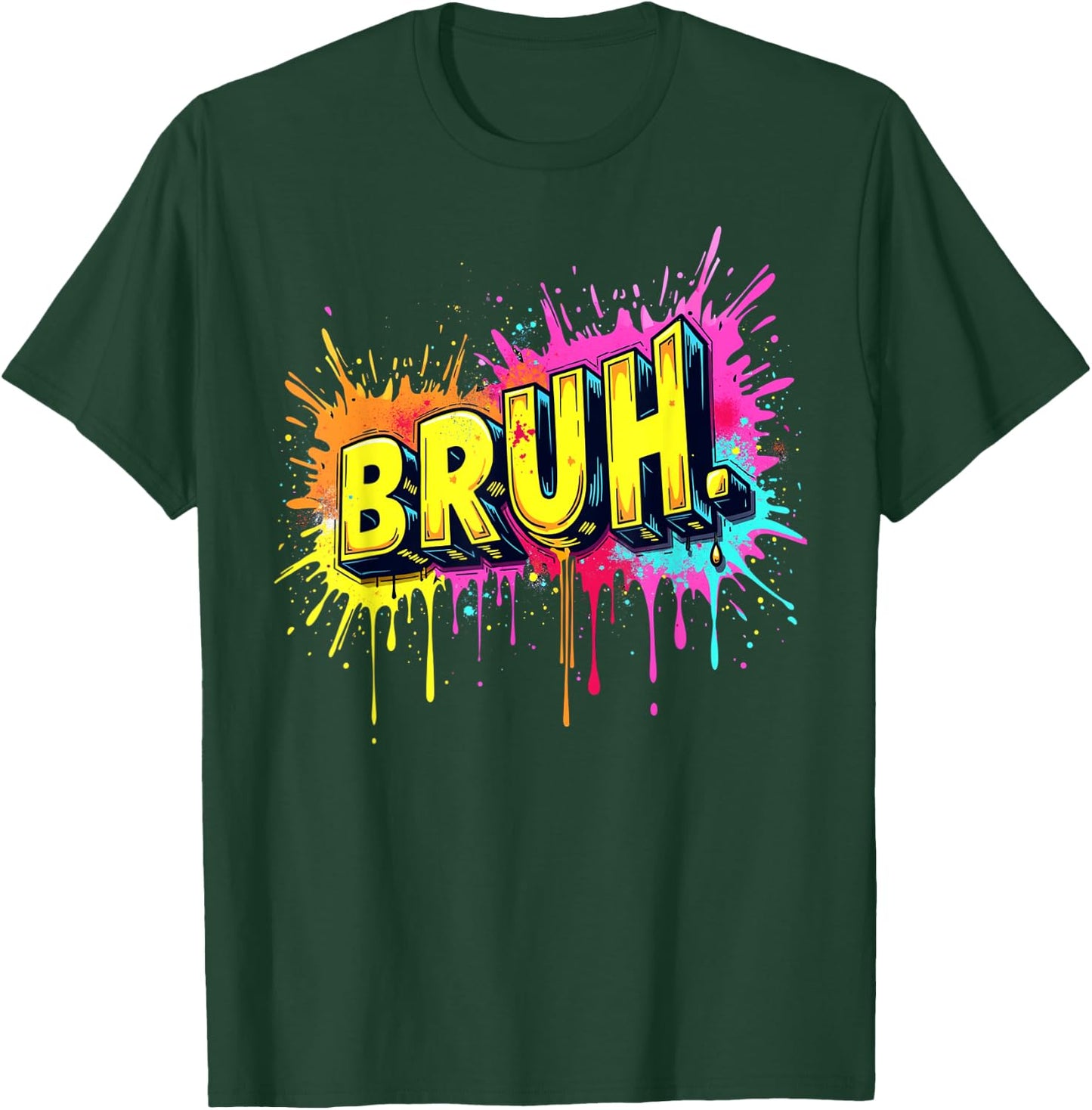 Bruh funny saying meme Bro Boy Girls kids youth teen slang T-Shirt - T-Shirt | Forest