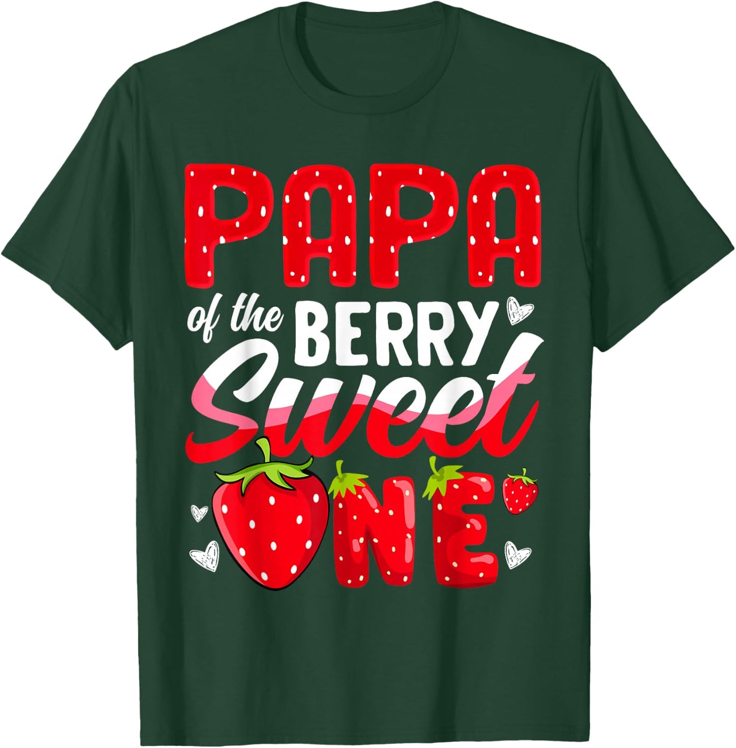 Papa Of The Berry Sweet One Strawberry 1st Birthday T-Shirt - T-Shirt | Forest