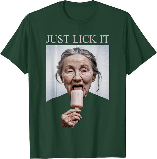 Granny Licking Popsicle, Just Lick It, Funny Summer T-Shirt - T-Shirt | Forest