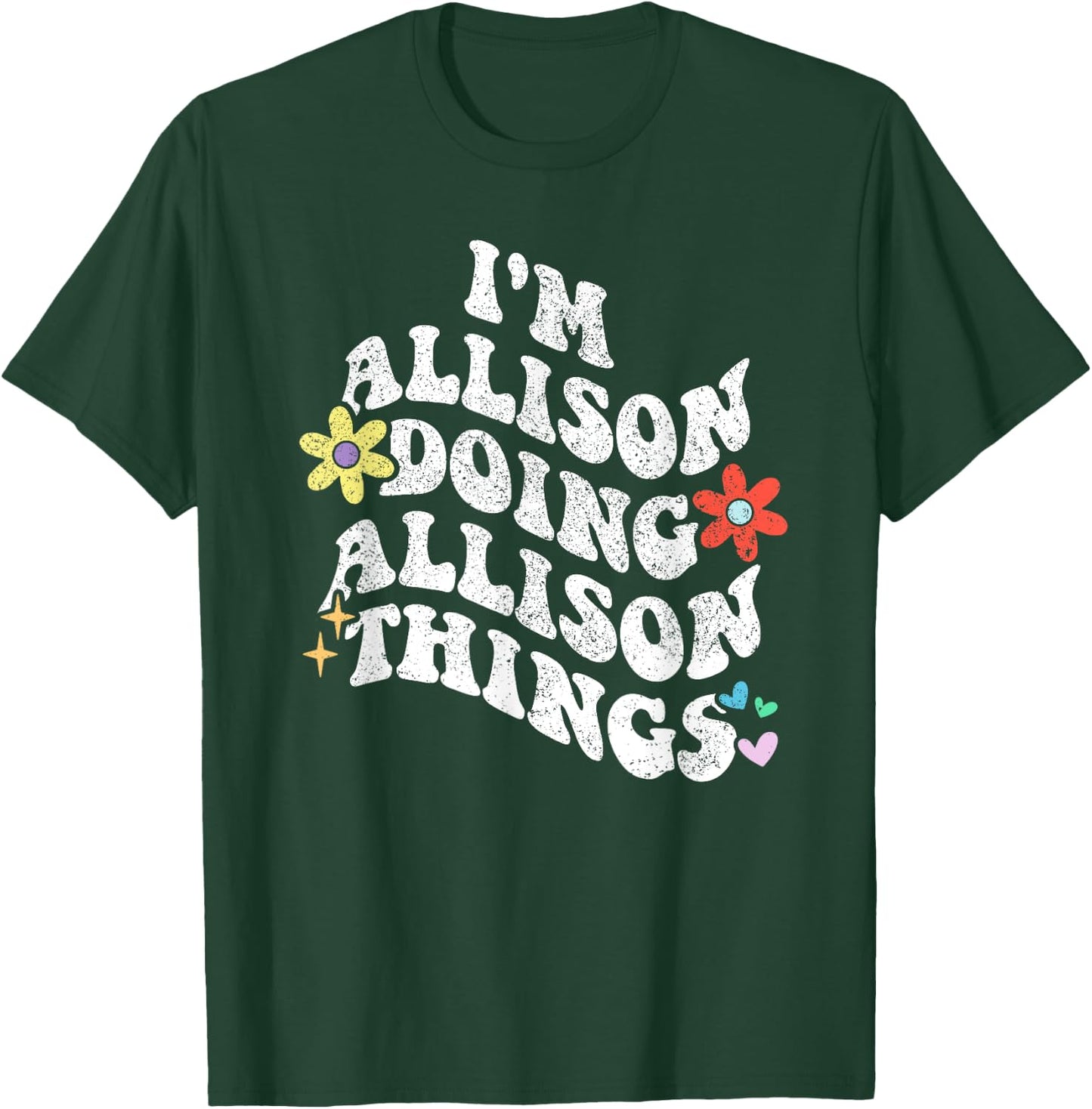 Retro Groovy Im ALLISON Doing ALLISON Things Funny Mother's T-Shirt - T-Shirt | Forest