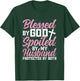 Blessed by God Spoiled by My Husband Protected By Both Women T-Shirt - T-Shirt | Forest