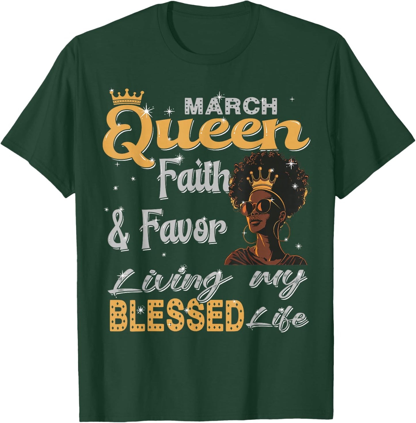 March Queen faith & favor Living My Blessed Life Black Afro T-Shirt - T-Shirt | Forest