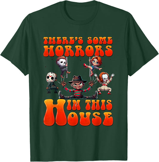 There's Some Horrors In This House Funny Horror Characters T-Shirt - T-Shirt | Forest