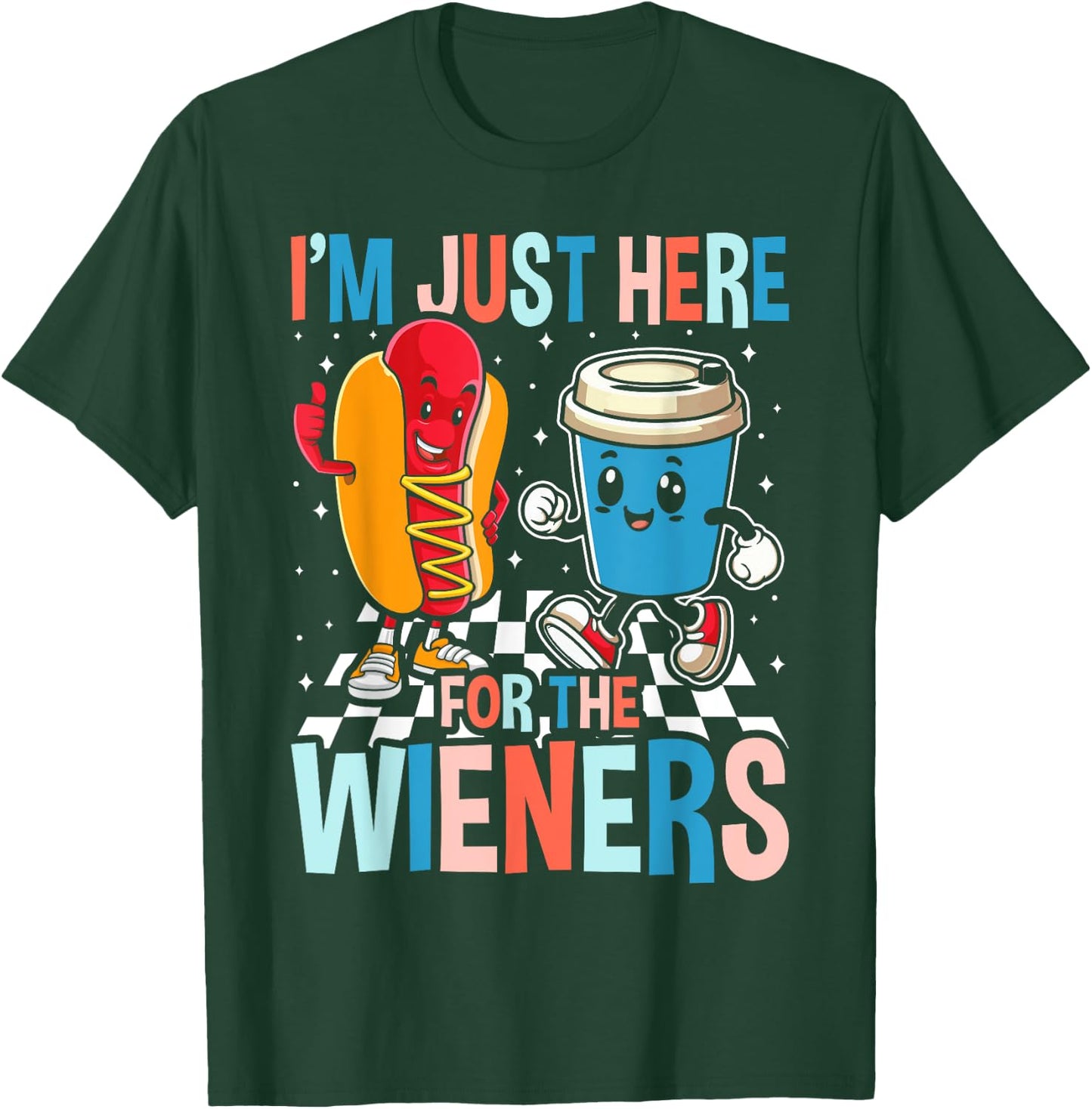 Hot Dog I'm Just Here For The Wieners 4Th Of July Women T-Shirt - T-Shirt | Forest