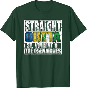 Straight Outta St Vincent and the Grenadines T-Shirt - T-Shirt | Forest