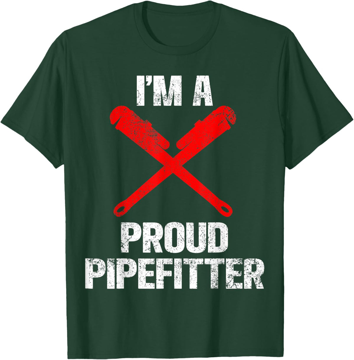 Pipefitter I'm A Proud Pipefitter T-Shirt - T-Shirt | Forest