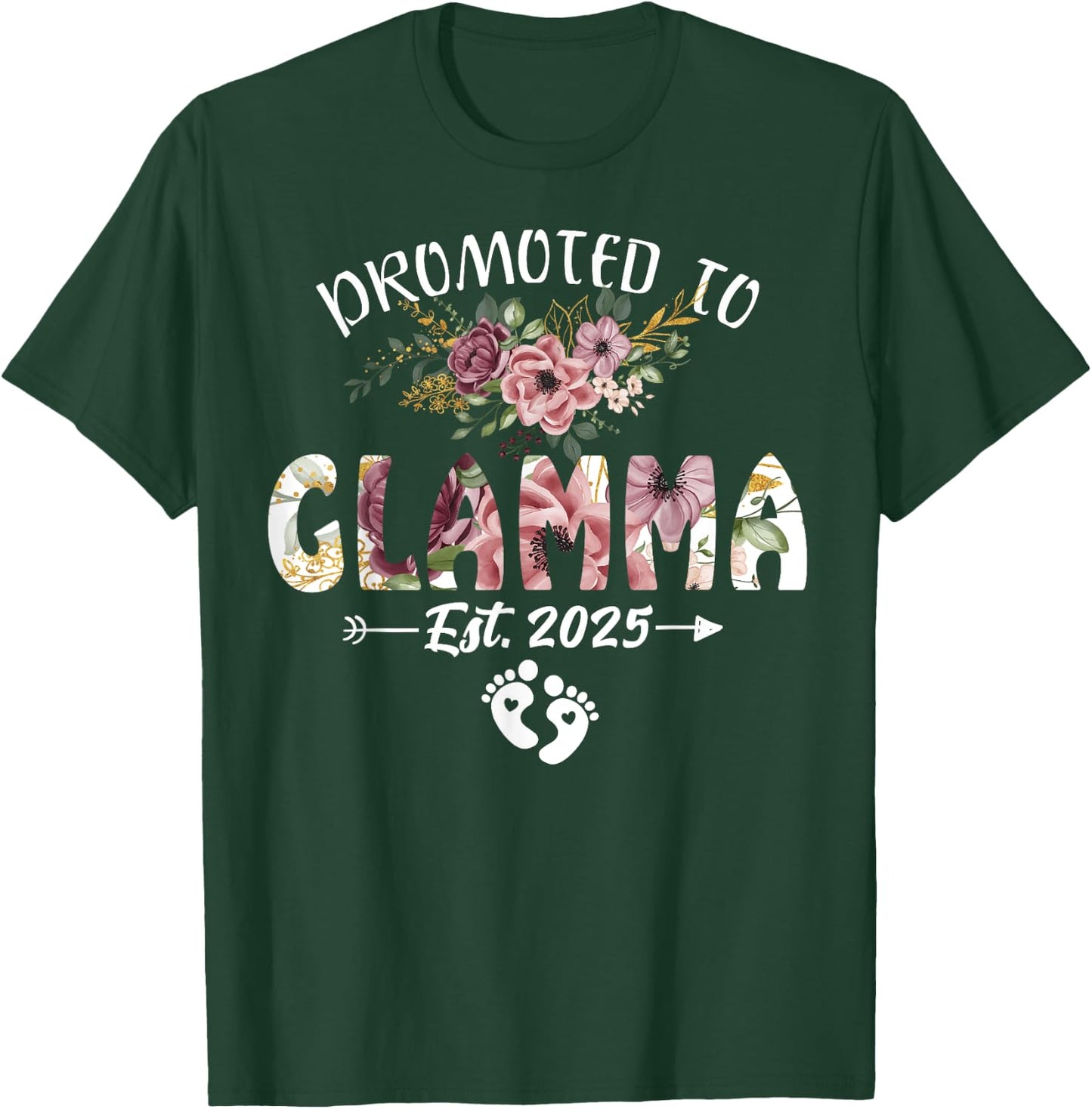 Promoted to Glamma Est 2025 Flower T-Shirt - T-Shirt | Forest
