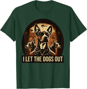 I let the dogs out funny dog lovers T-Shirt - T-Shirt | Forest