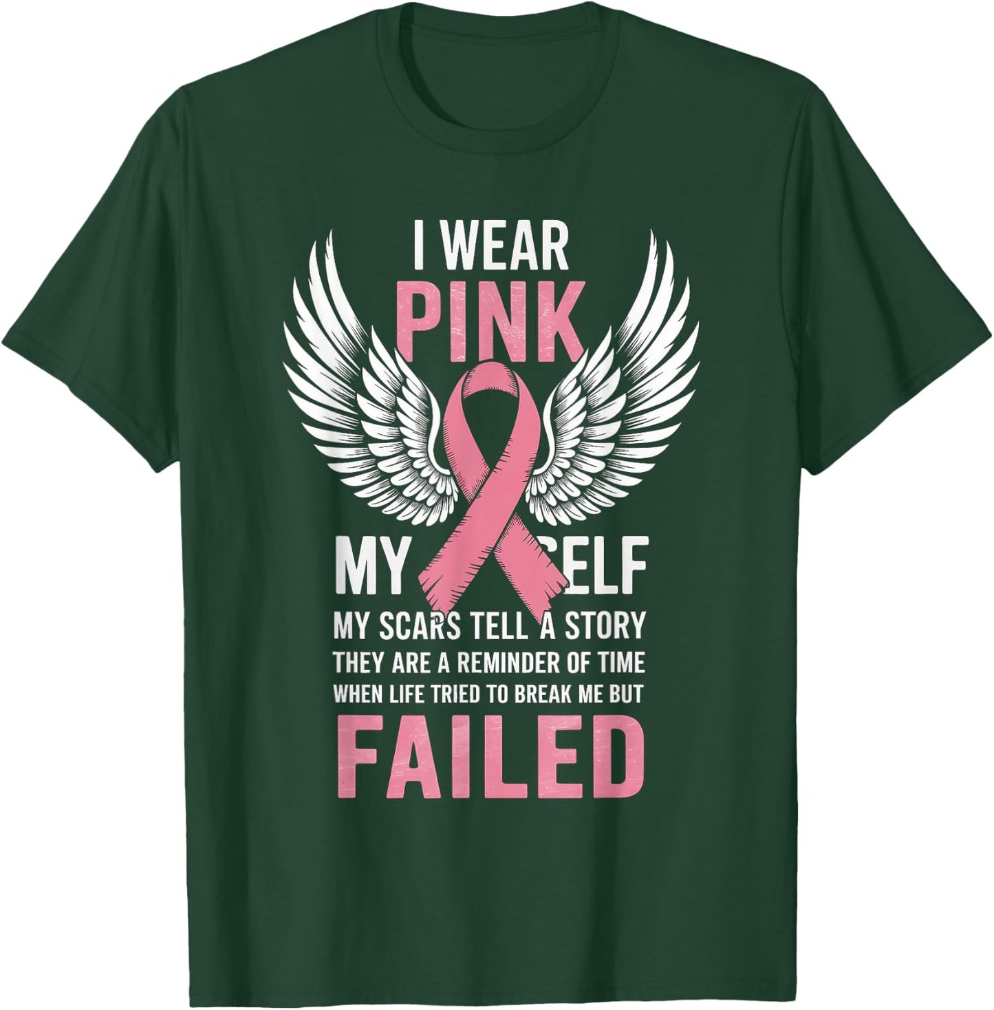 I Wear Pink For Myself T shirt My Scars Tell A Story T-Shirt - T-Shirt | Forest