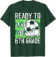 Funny Back To School First day Of 6th Grade Soccer Boys T-Shirt - T-Shirt | Forest