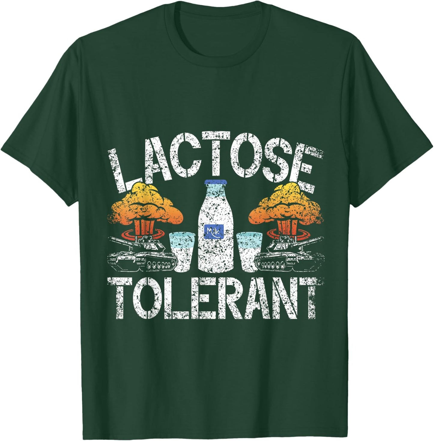 Lactose Tolerant Humour Milk Intolerant Lactose Tolerant T-Shirt - T-Shirt | Forest