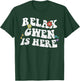 Retro Groovy Relax GWEN Is Here Funny Mother's Day Name T-Shirt - T-Shirt | Forest