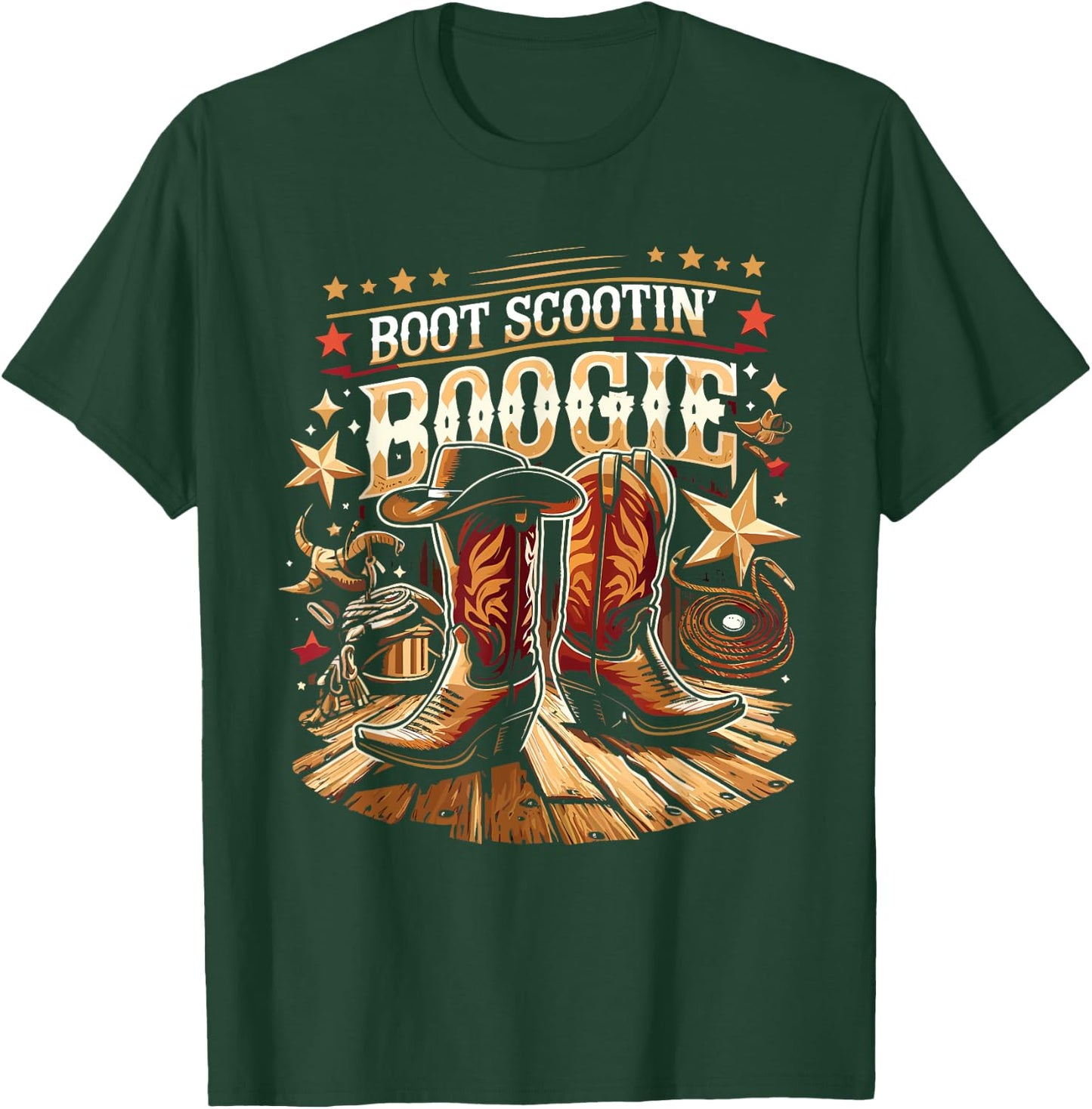 Boot Scootin’ Boogie Cowboy Western Cowboy Boots T-Shirt - T-Shirt | Forest