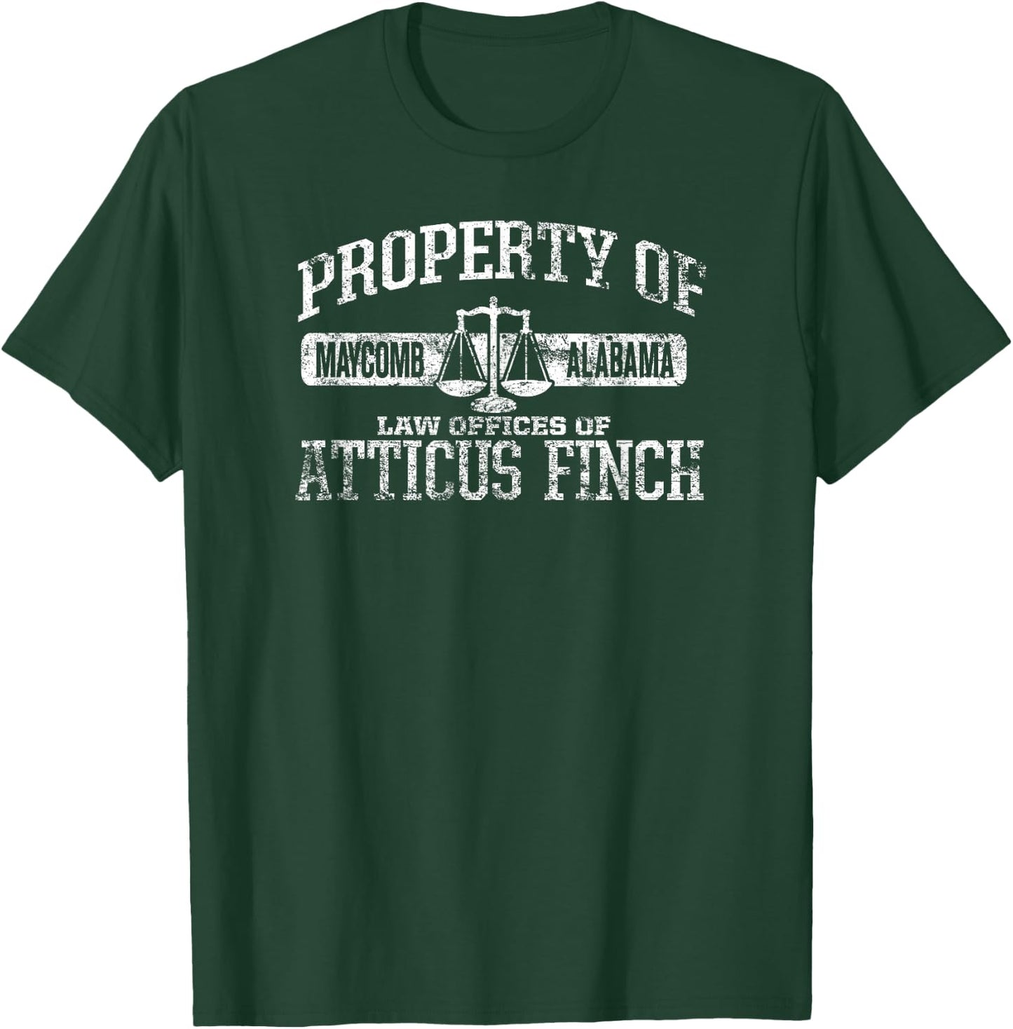 Property of Law Offices of Atticus Finch Maycomb Distressed T-Shirt - T-Shirt | Forest