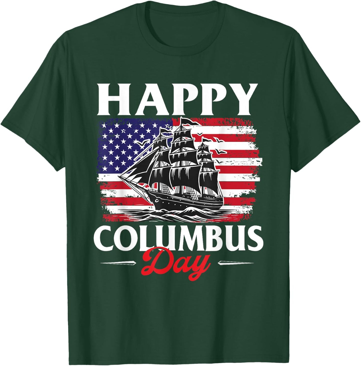 Columbus Day Shirts Happy Columbus Day - Christopher Columbus Italian T-Shirt - T-Shirt | Forest