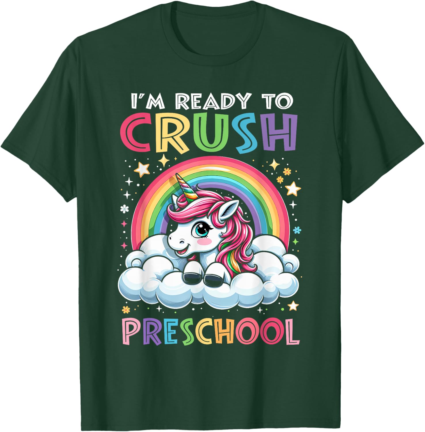 I'm Ready To Crush Preschool Back To School Pre K Girl T-Shirt - T-Shirt | Forest