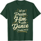 Let Us Praise Him With A Dance Psalm Bible Saying T-Shirt - T-Shirt | Forest
