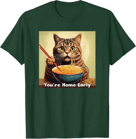 Surprised Cat Eating Ramen Noodles Anime - You're Home Early T-Shirt - T-Shirt | Forest