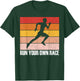 Run Your Own Race Vintage T-Shirt - T-Shirt | Forest