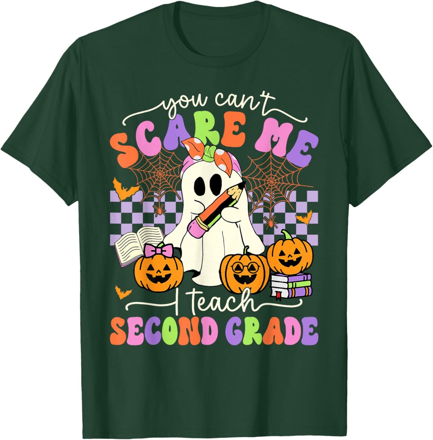 Halloween Teacher You Can't Scare Me I Teach Second Grade T-Shirt - T-Shirt | Forest