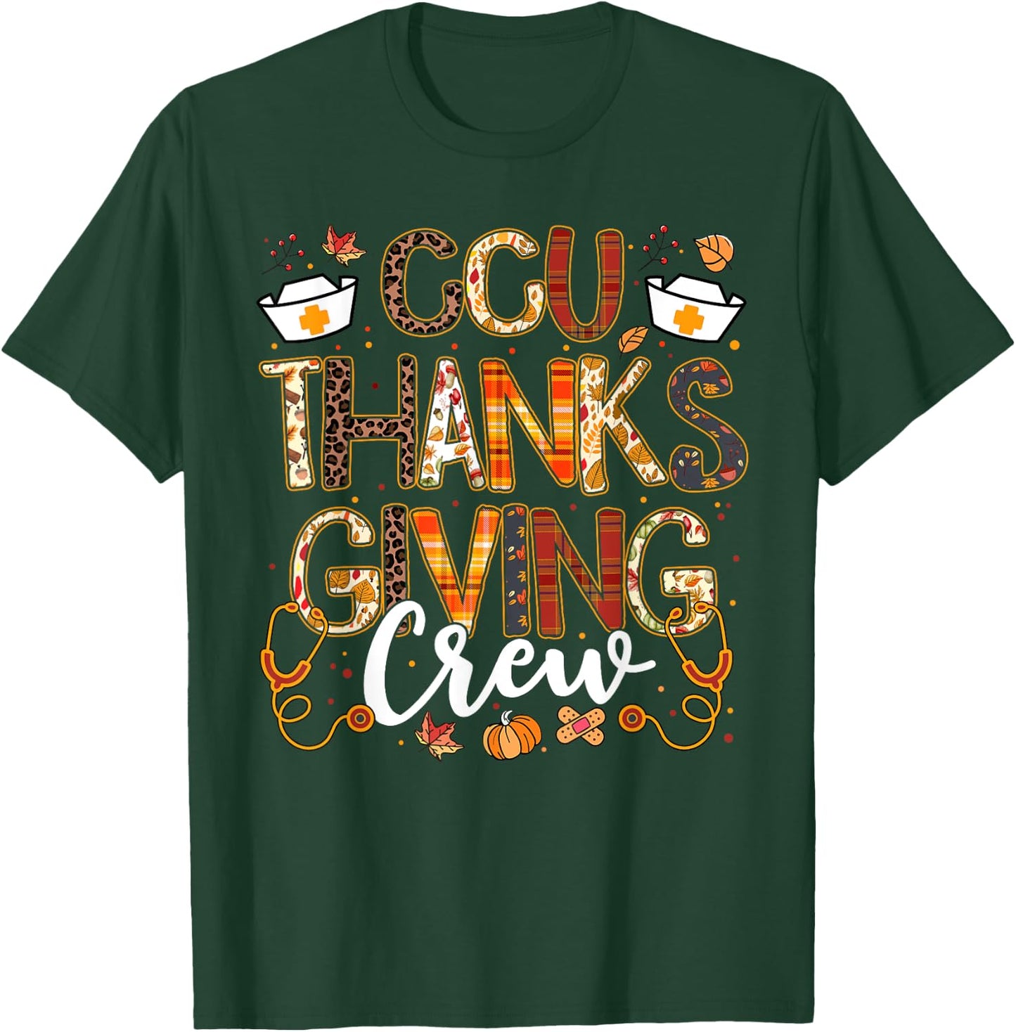CCU Thanksgiving Nurse Crew Thanksgiving Nursing Girl Women T-Shirt - T-Shirt | Forest