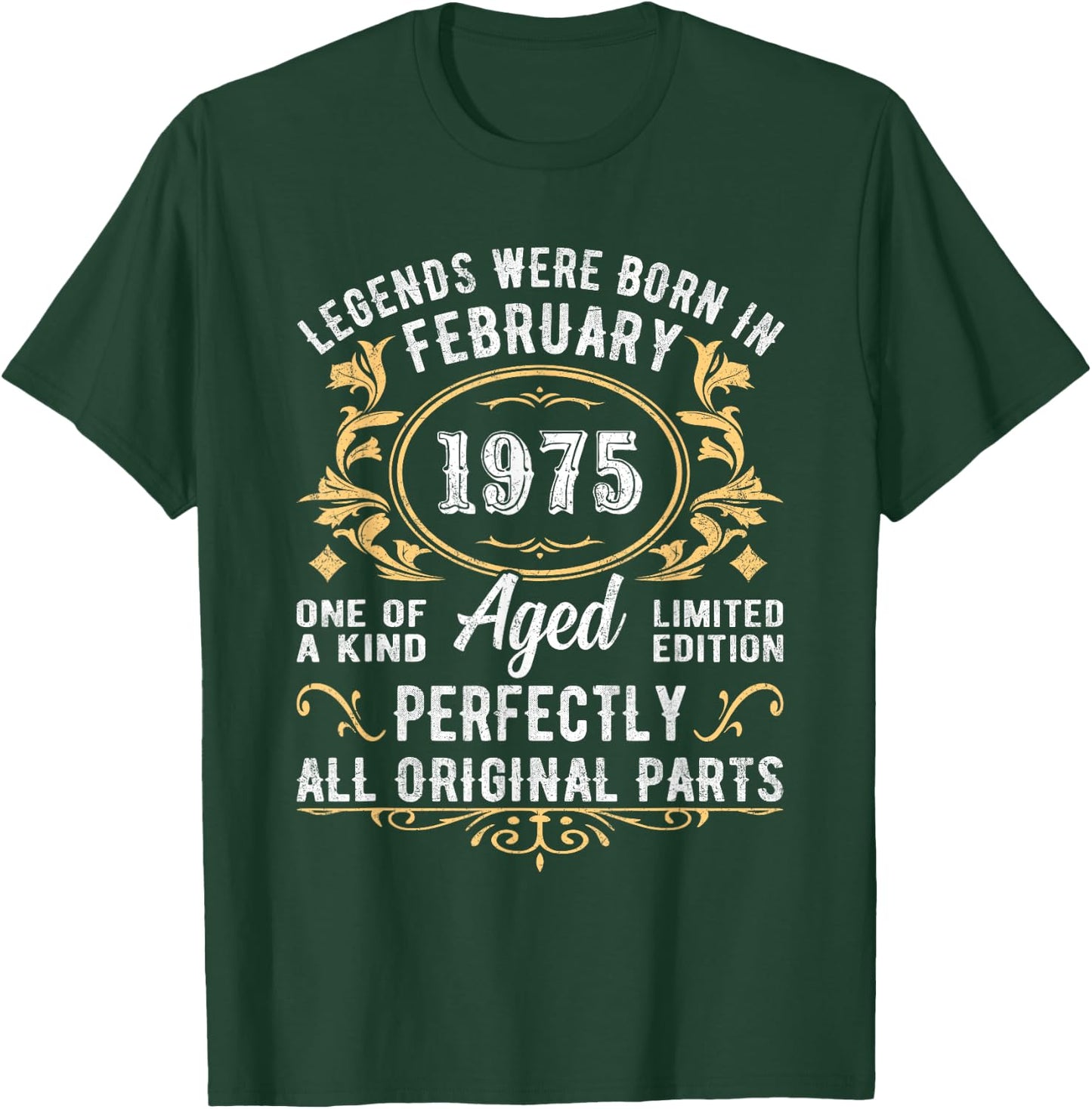 Legends Were Born In February 1975 Vintage 1975 Birthday T-Shirt - T-Shirt | Forest