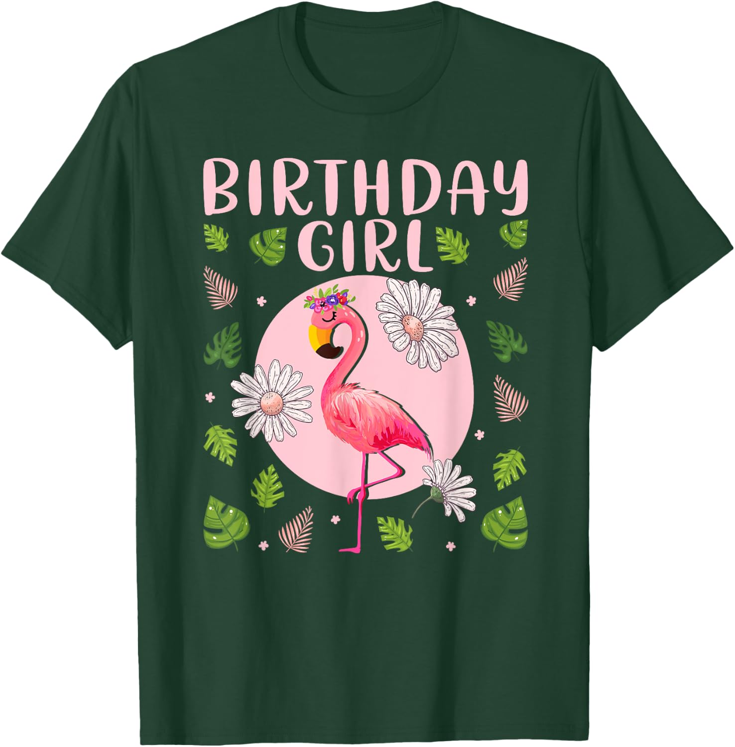Flamingo Lover Birthday Girl - Floral Flamingo Birthday Girl T-Shirt - T-Shirt | Forest