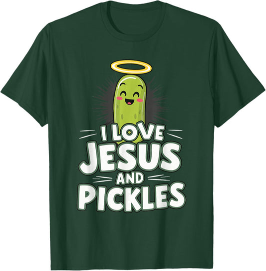 I Love Jesus And Pickles T-Shirt - T-Shirt | Forest