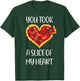 You Took A Slice Of My Heart Pizza Funny Valentines Day Idea T-Shirt - T-Shirt | Forest