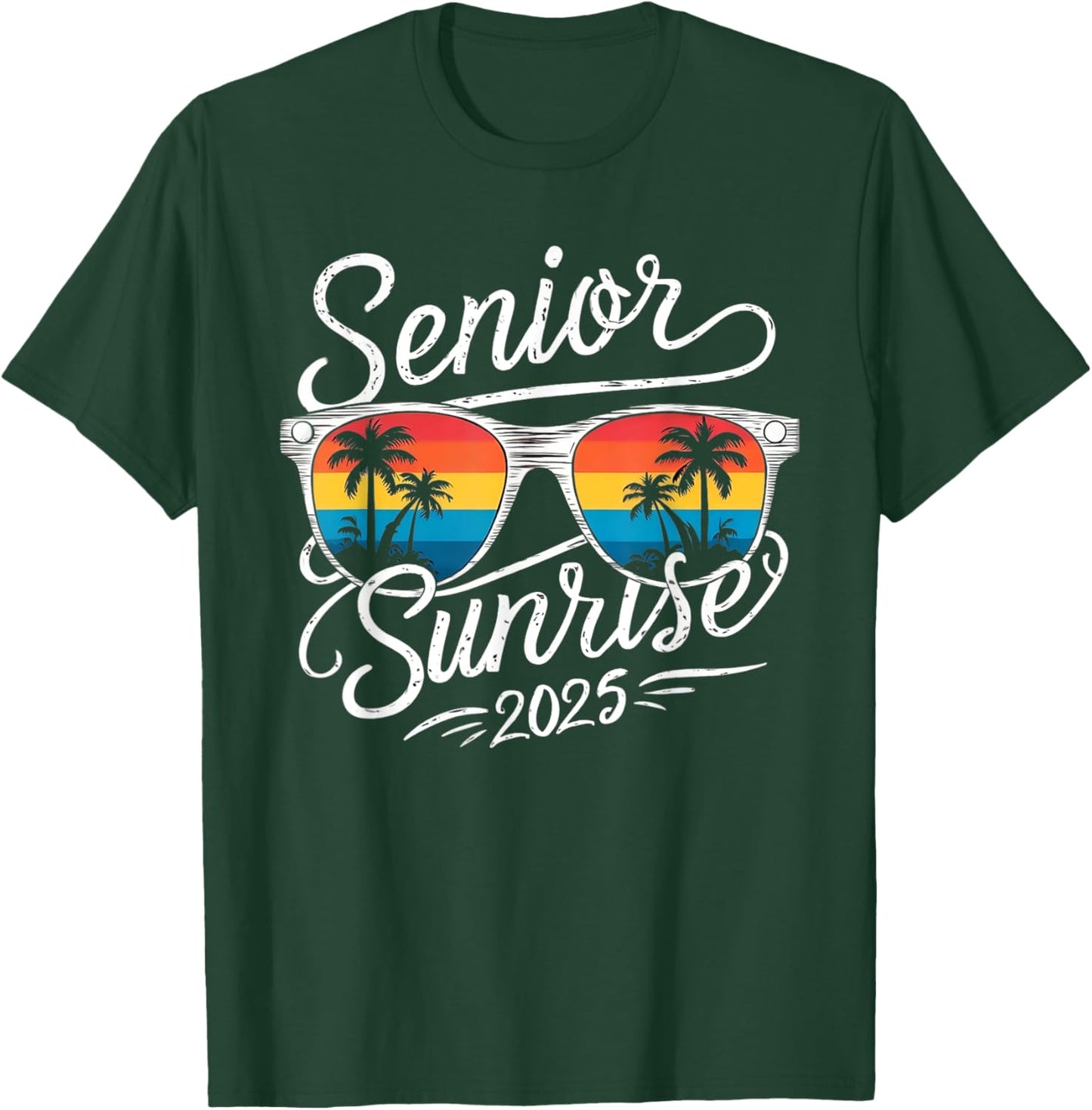 Senior Sunrise Shirts 2025 Seniors shirt of class graduation T-Shirt - T-Shirt | Forest