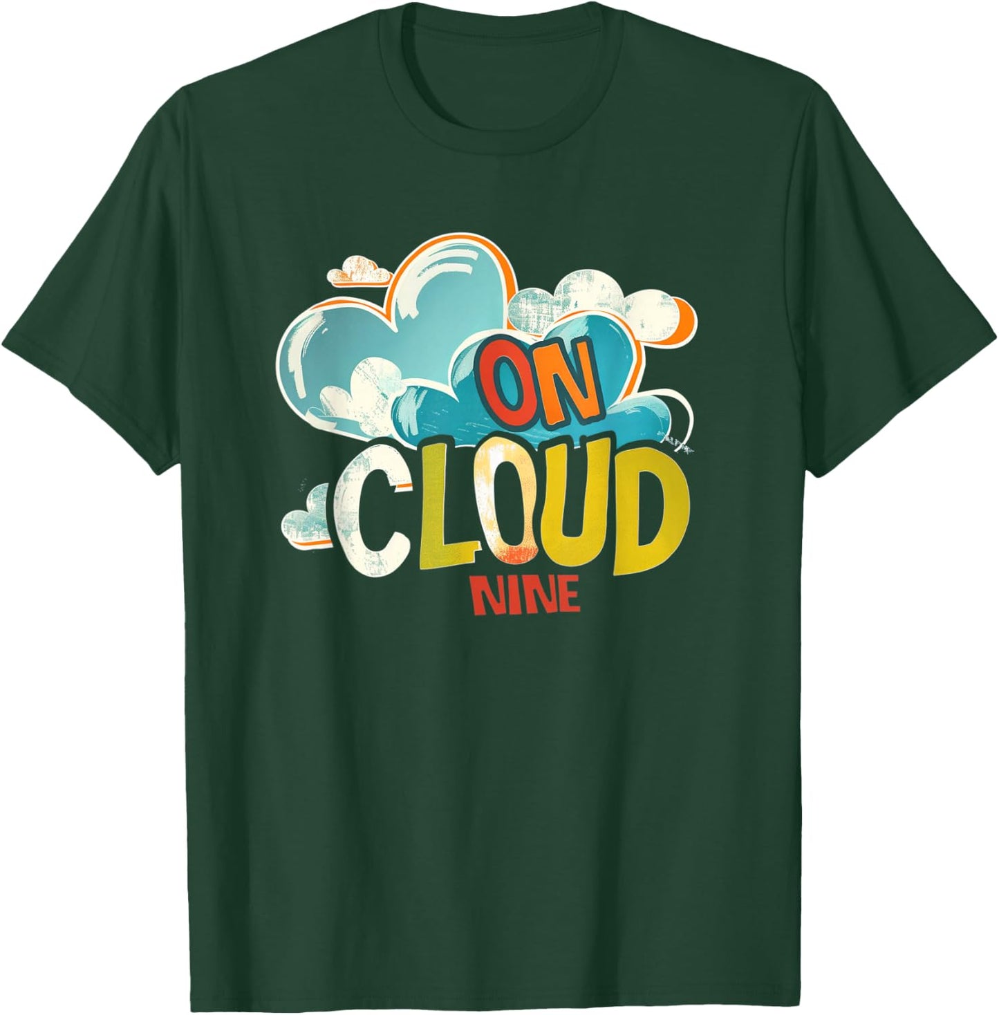 Fun on cloud nine Idiom Costume T-Shirt - T-Shirt | Forest