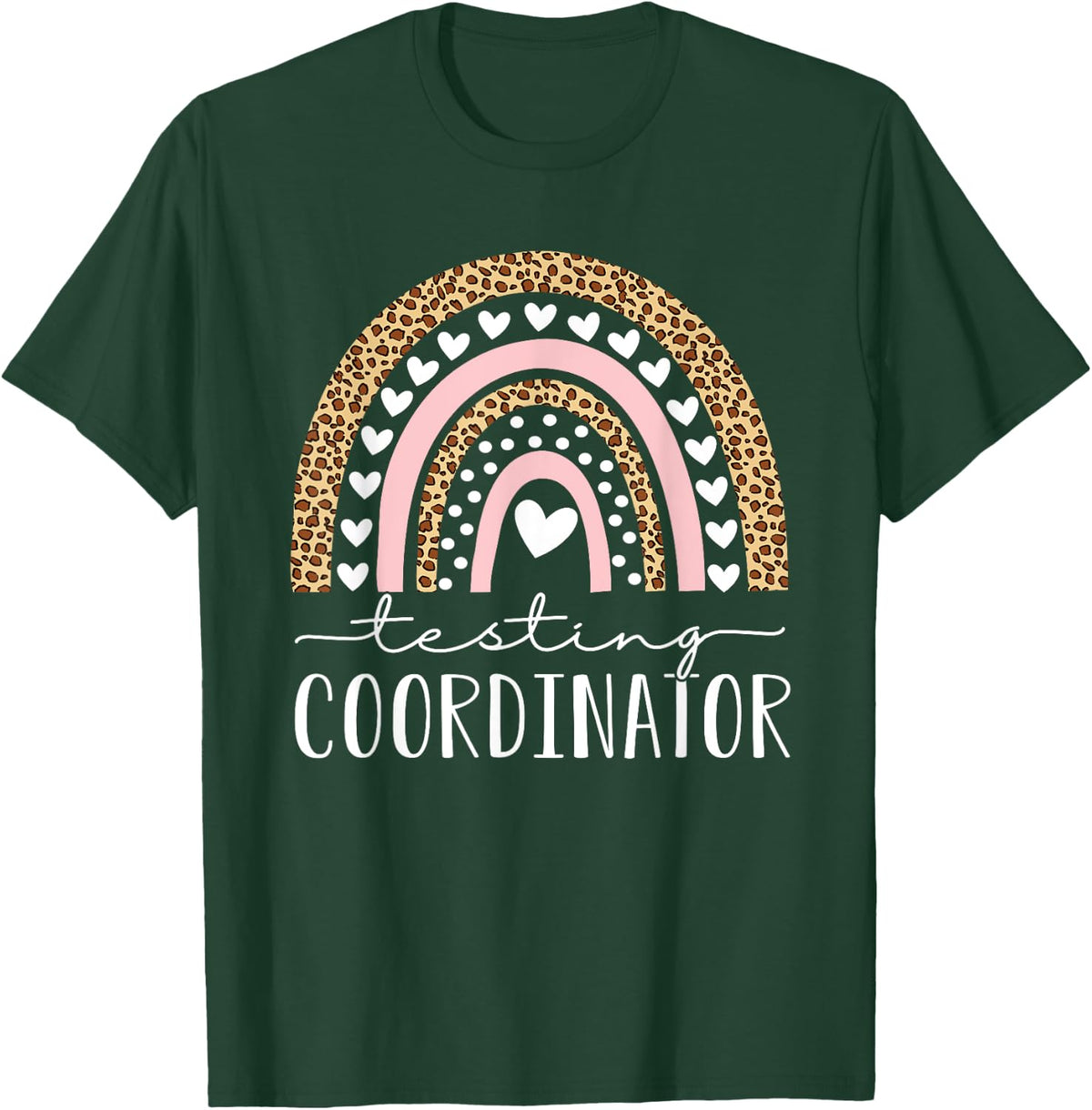 Testing Coordinator Rainbow Leopard Test Day Teacher Student Men Women Kids T-Shirt - T-Shirt | Forest