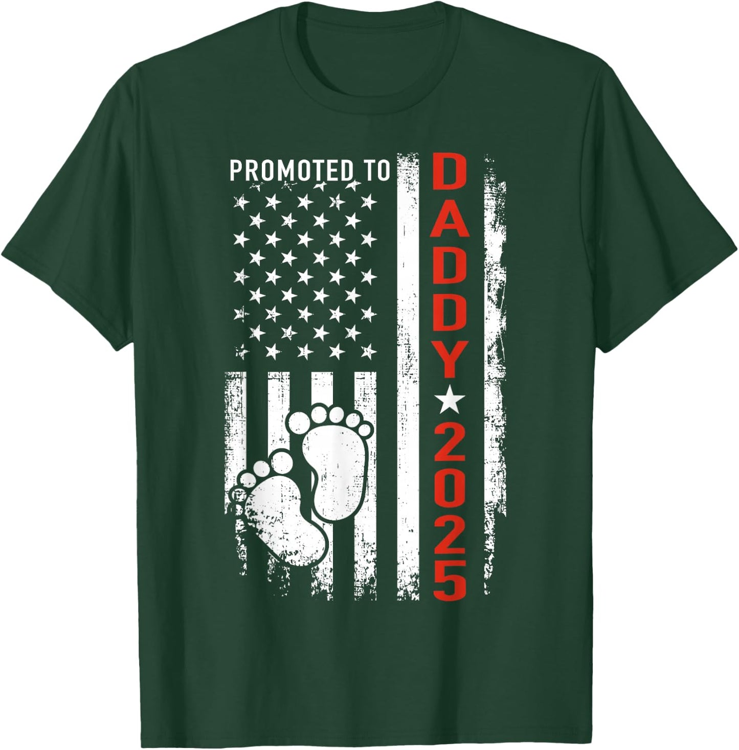 Promoted to daddy 2025 us american flag pregnancy annouce T-Shirt - T-Shirt | Forest