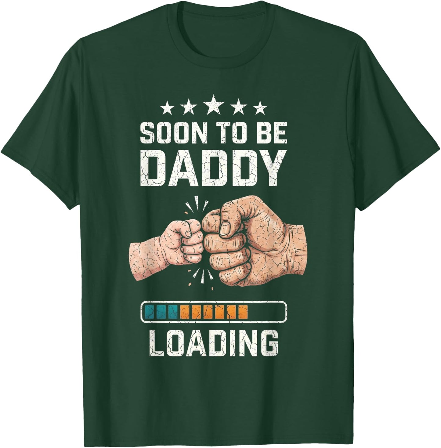 Soon to Be Daddy Loading Expectant Father New Dad 2026 T-Shirt - T-Shirt | Forest