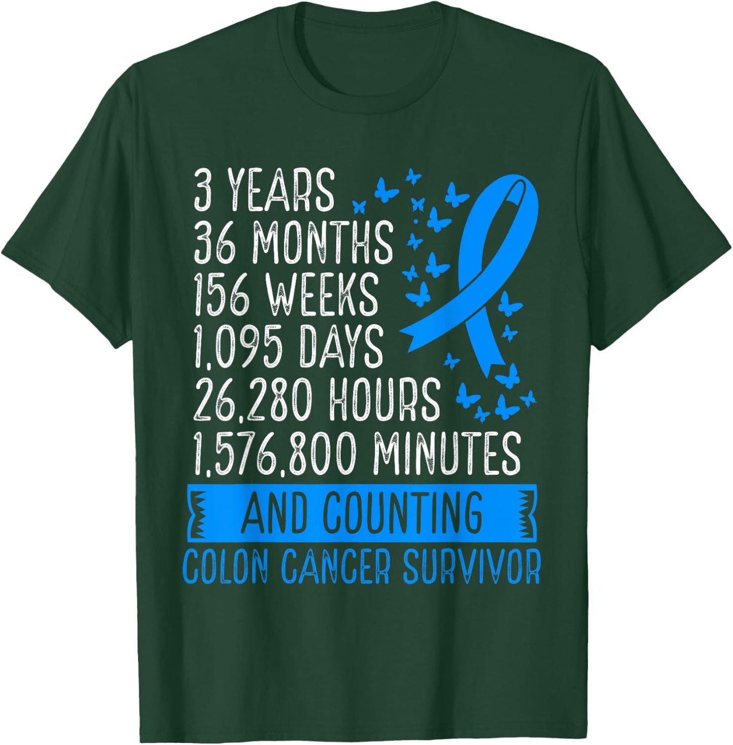 3 Years Colon Cancer Free Awareness Ribbon Movement T-Shirt - T-Shirt | Forest