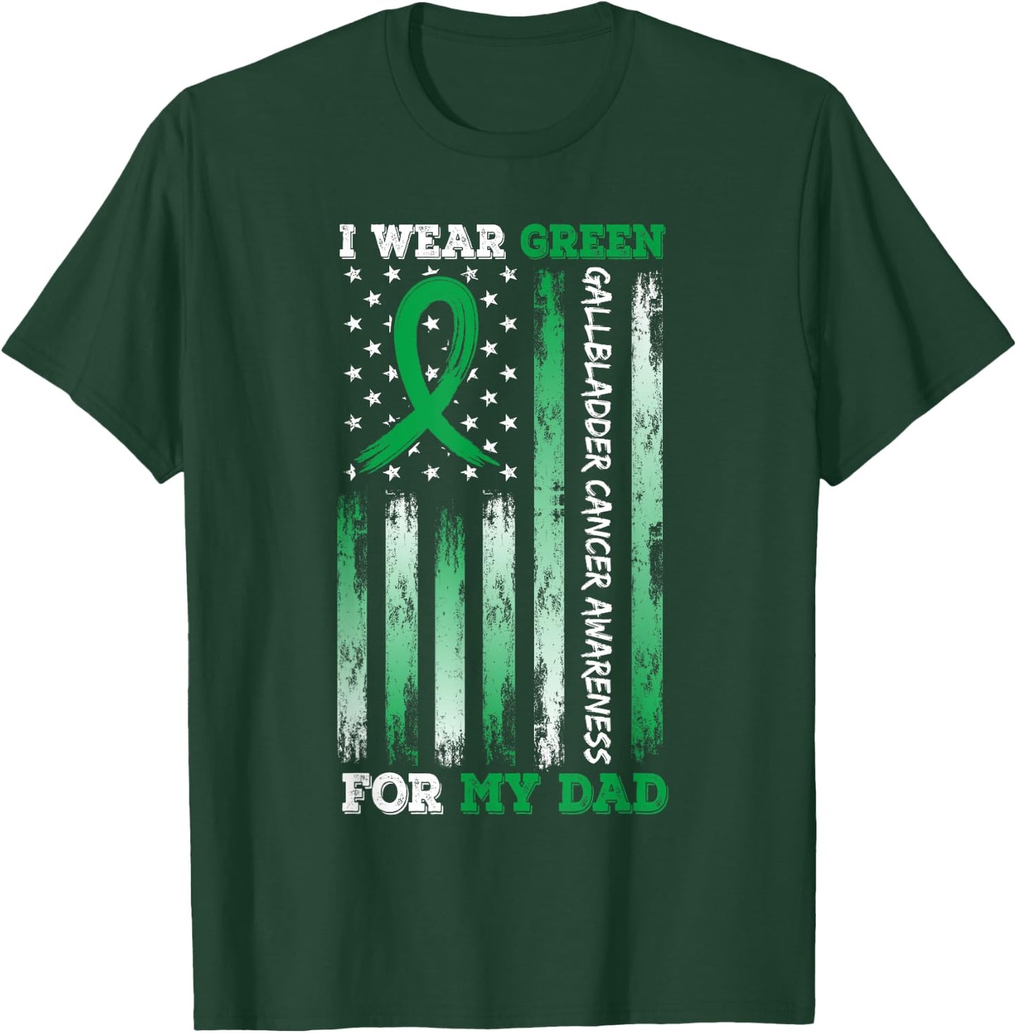 I Wear Green For My Dad USA Flag Ribbon Gallbladder Cancer T-Shirt - T-Shirt | Forest