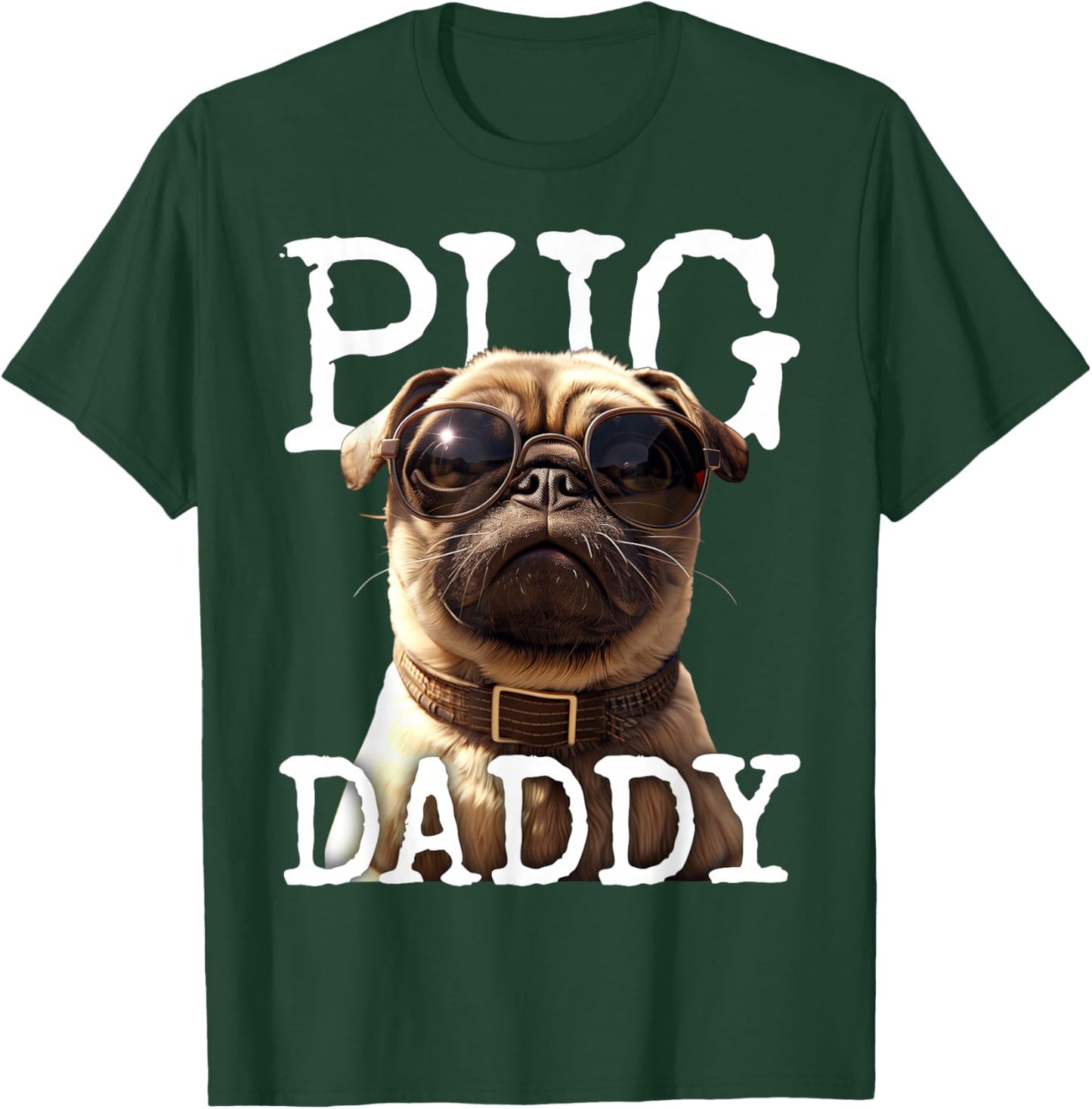 Pug Daddy Pug Dad Dog Papa Father Fathers Day Cute Pug Dad T-Shirt - T-Shirt | Forest
