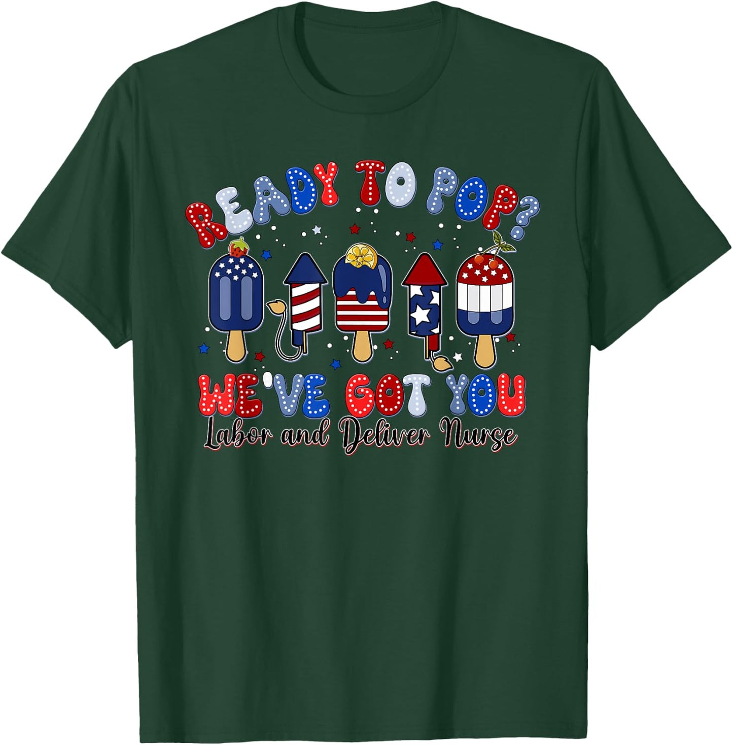 Summer Labor and Delivery Nurse 4th Of July Independence Day T-Shirt - T-Shirt | Forest