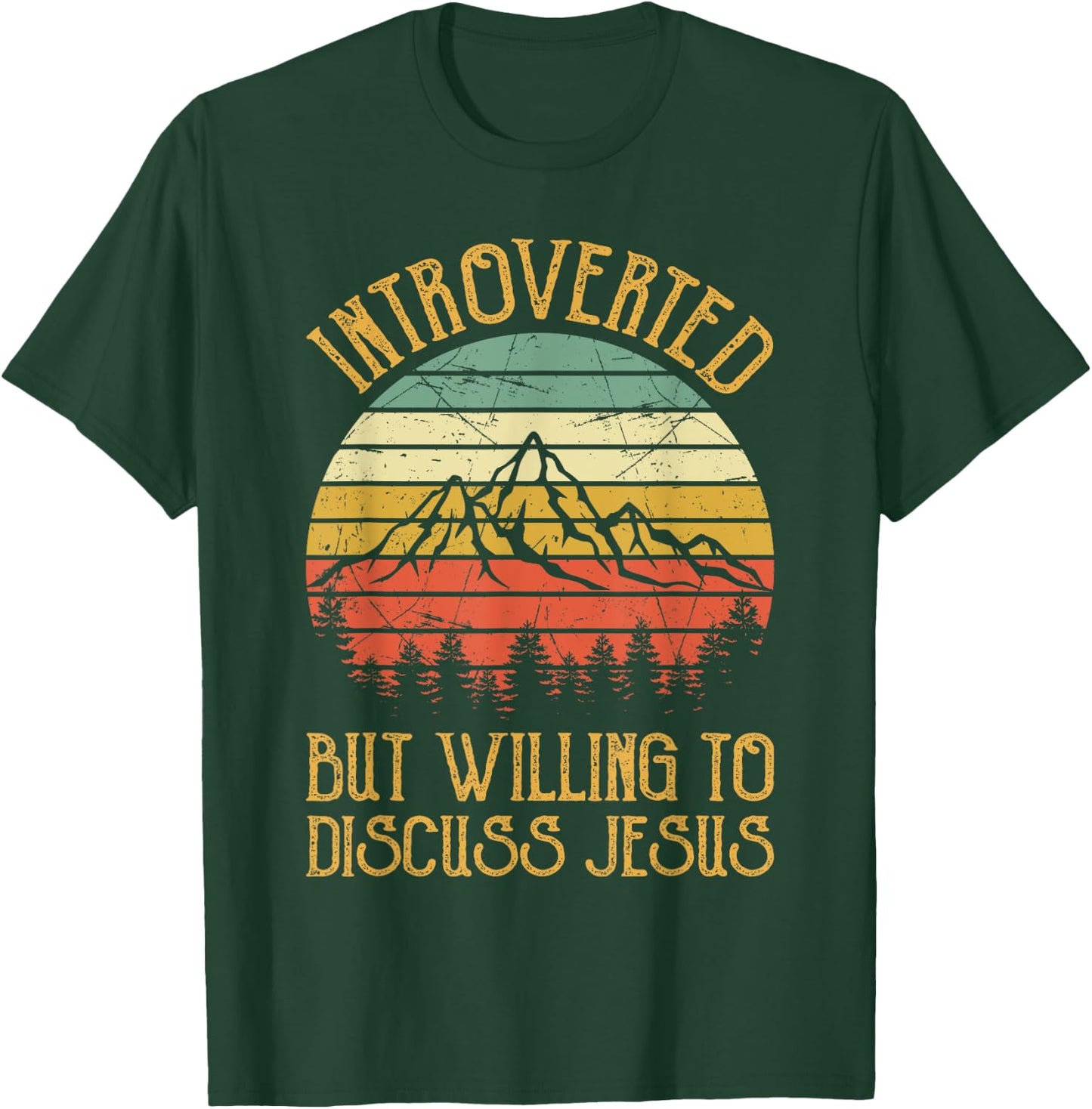 Introverted But Willing To Discuss Jesus Christian T-Shirt - T-Shirt | Forest
