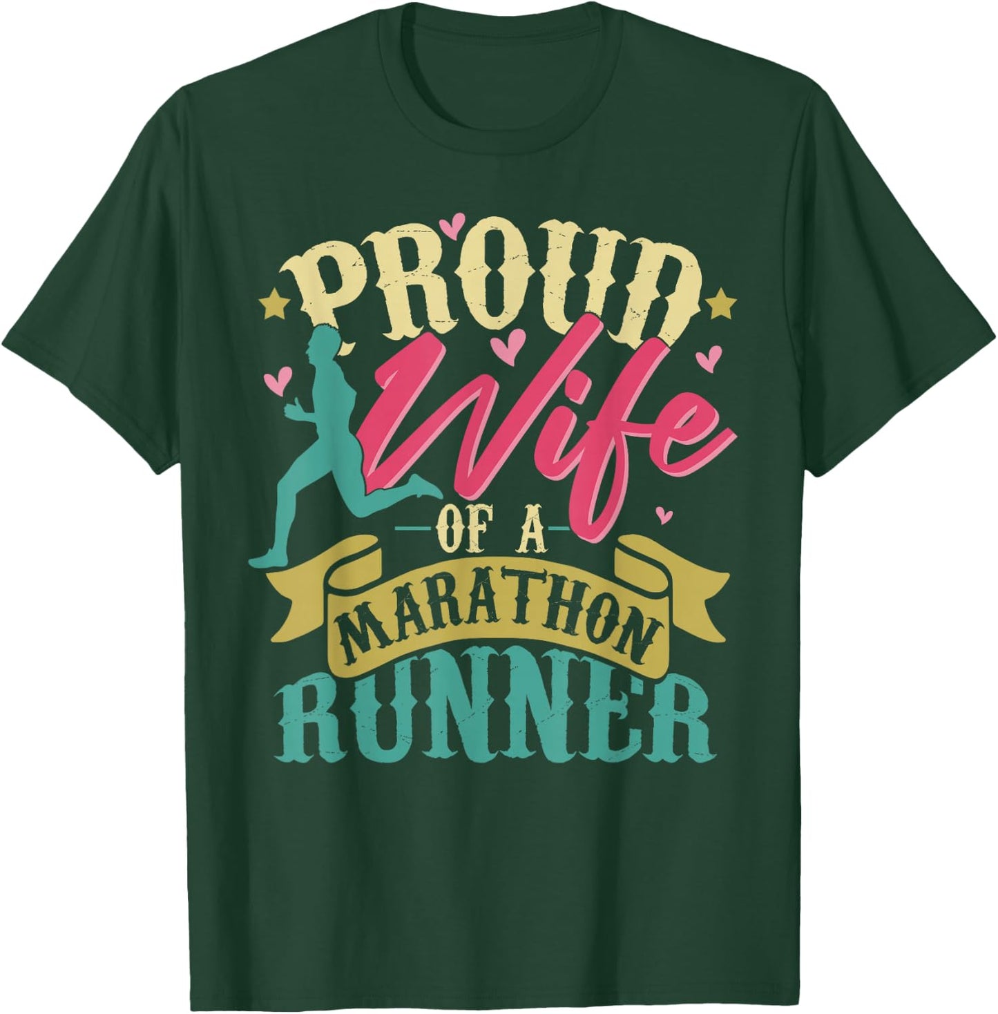 Proud Wife Of A Marathon Runner Retro Vintage Distressed T-Shirt - T-Shirt | Forest