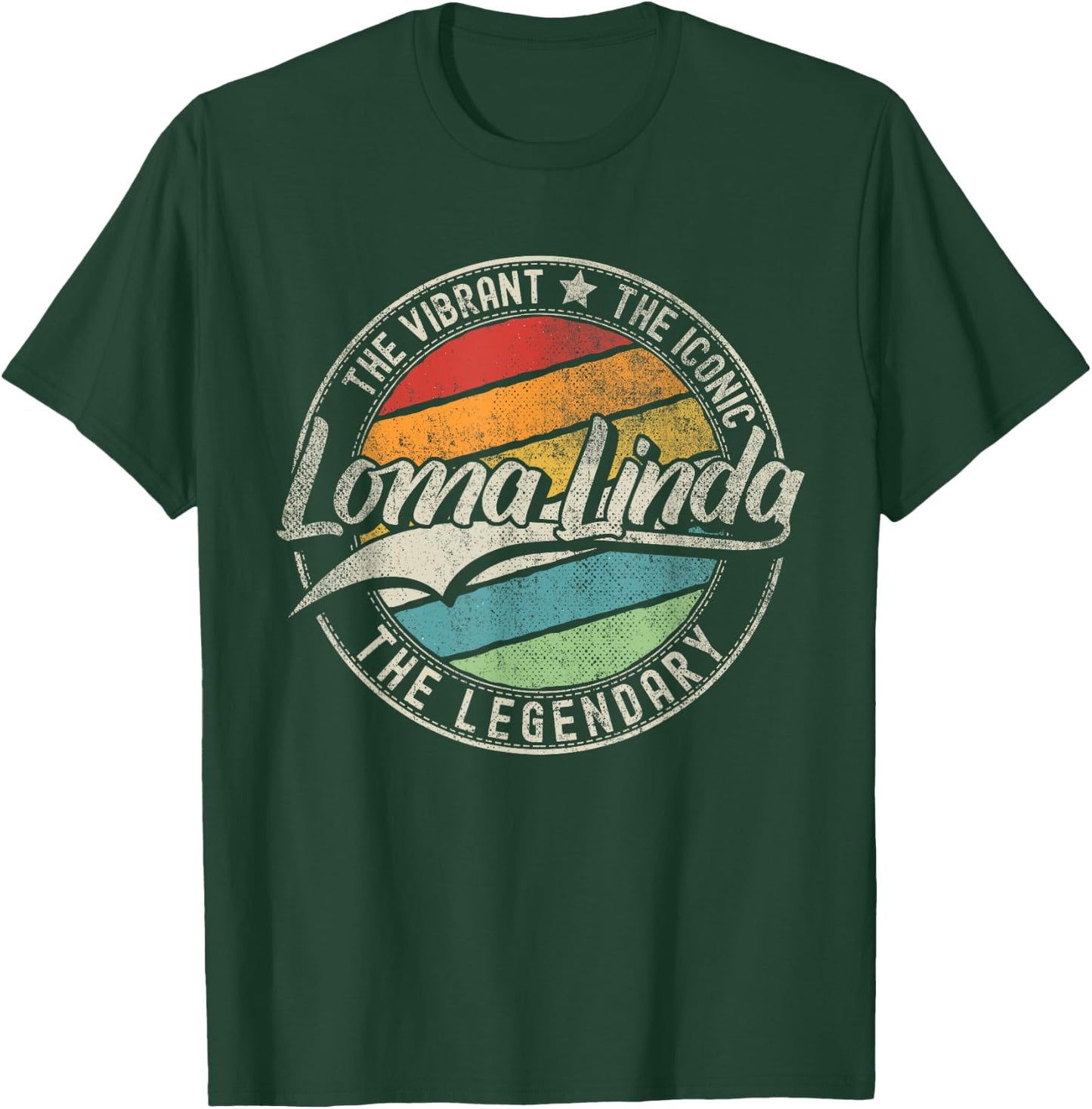 Loma Linda CA | California | Vintage Distressed T-Shirt - T-Shirt | Forest