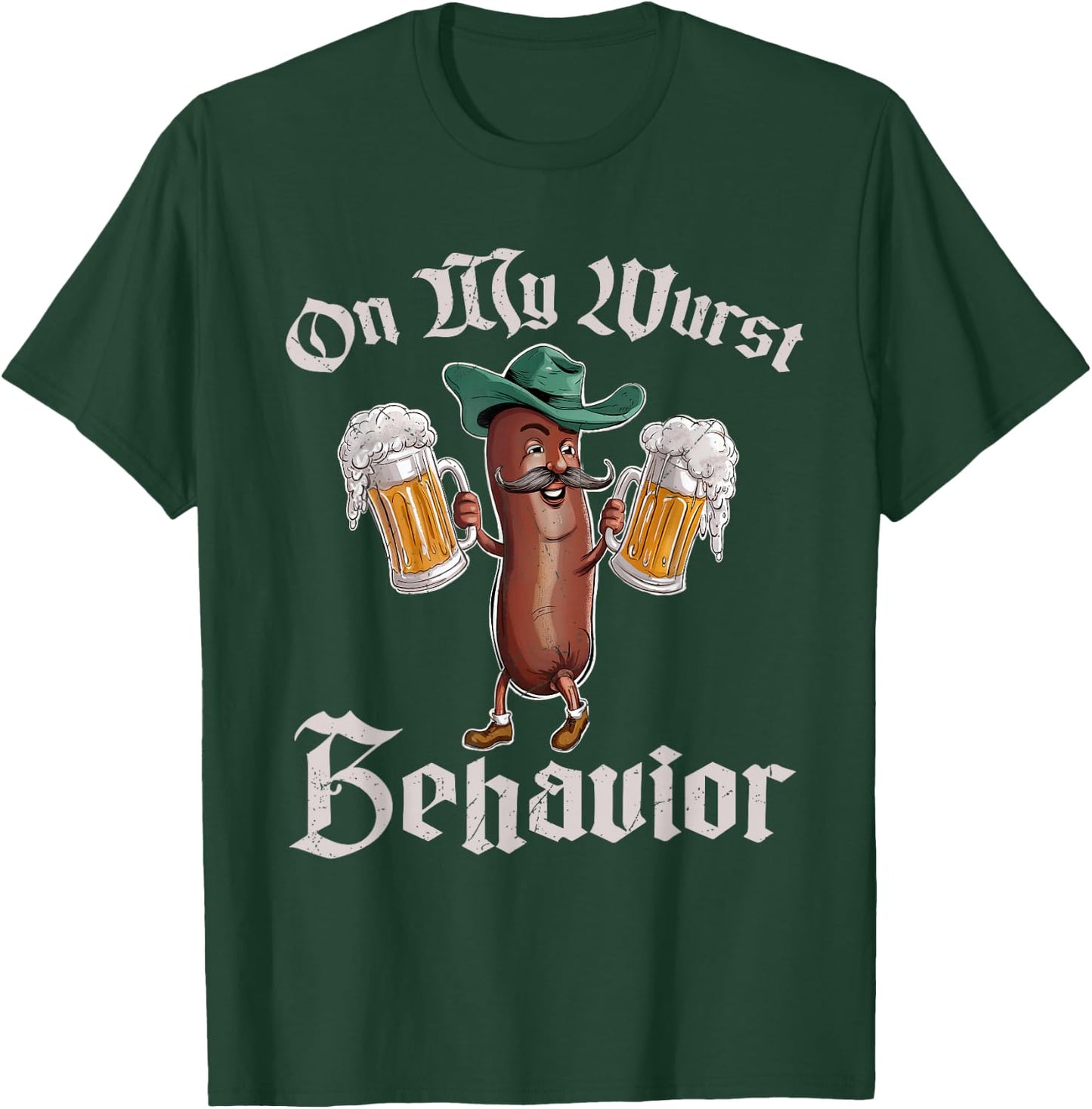 On My Wurst Behavior Funny Oktoberfest T-Shirt - T-Shirt | Forest