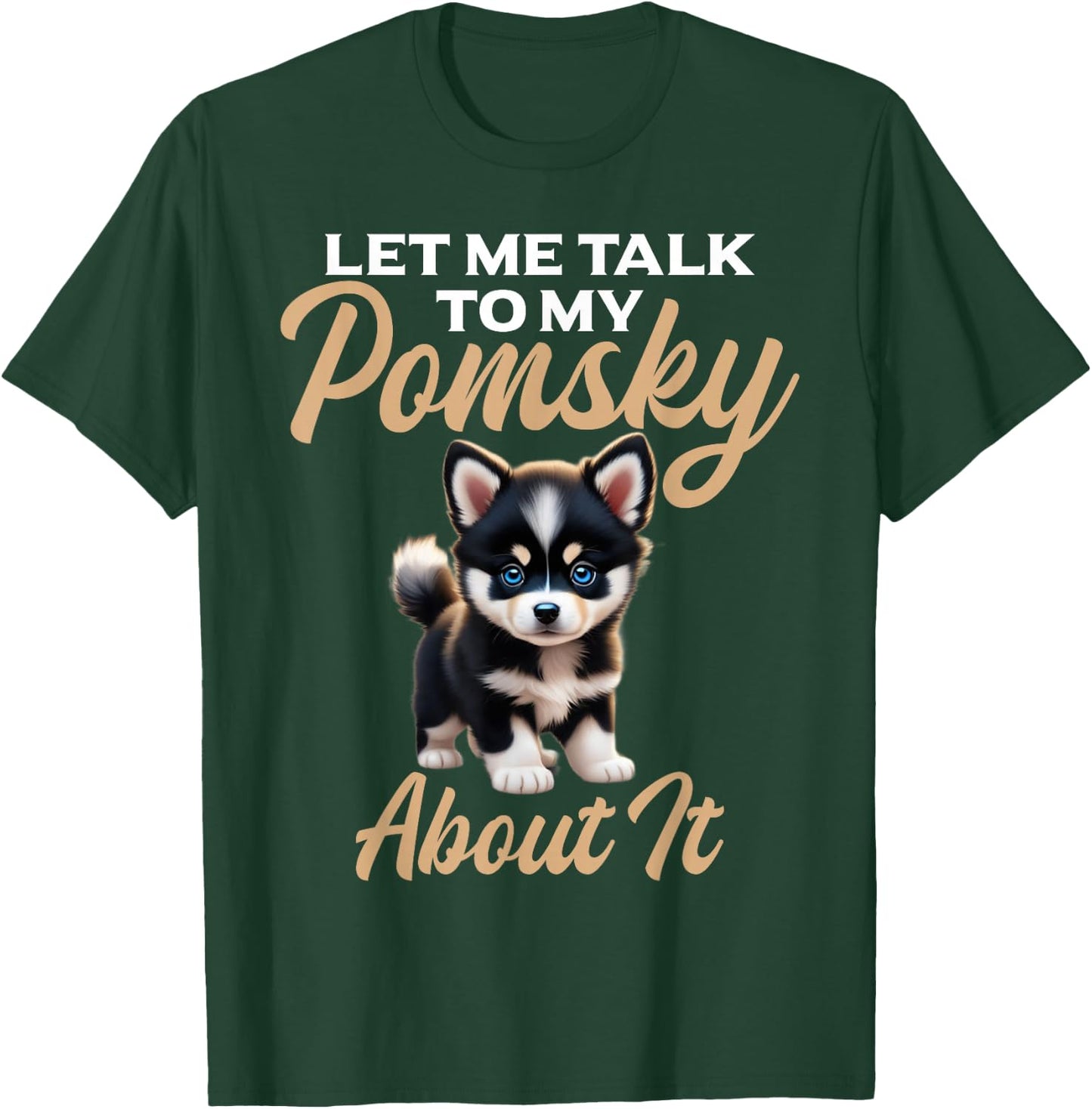 Pomsky Stuffed Animal Dog Owner Dog Bed Pomsky Toys Pomsky T-Shirt - T-Shirt | Forest