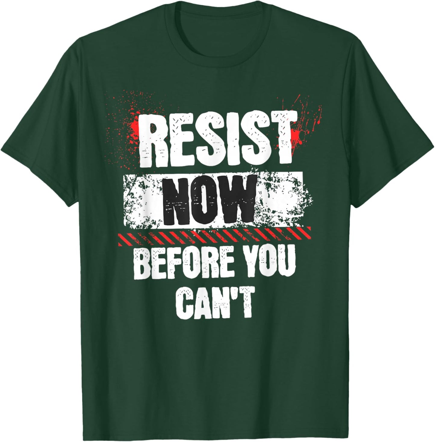 Resist Now Before You Can't Stand Speak Impeach Anti Trump T-Shirt - T-Shirt | Forest
