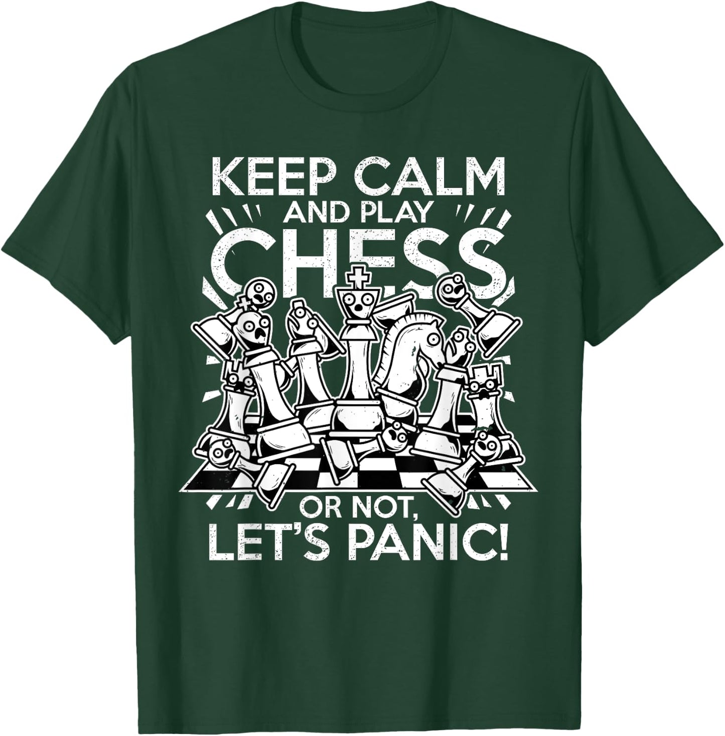 Keep Calm and Play Chess Funny Nervous Chess Player Gift T-Shirt - T-Shirt | Forest
