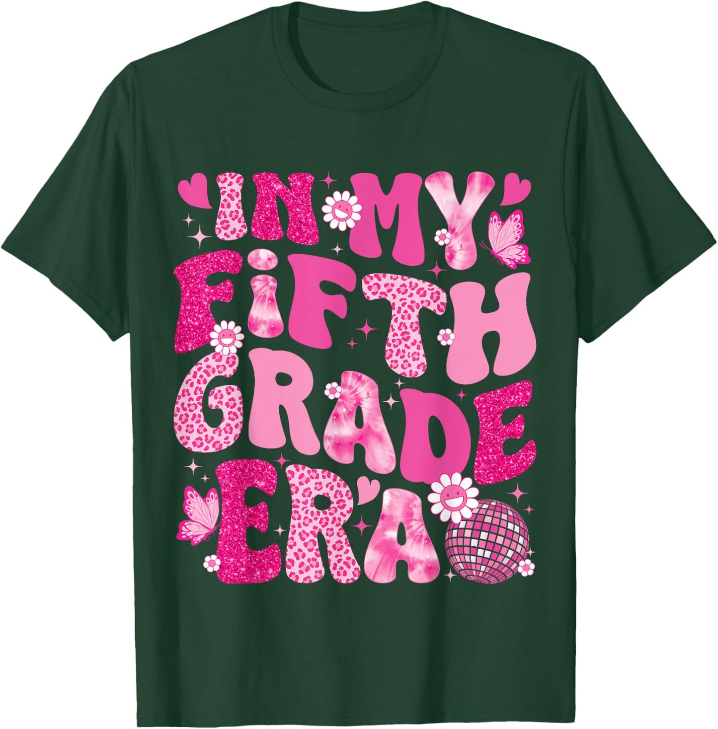 In My Fifth Grade Era Teachers Women Back To School Girls T-Shirt - T-Shirt | Forest