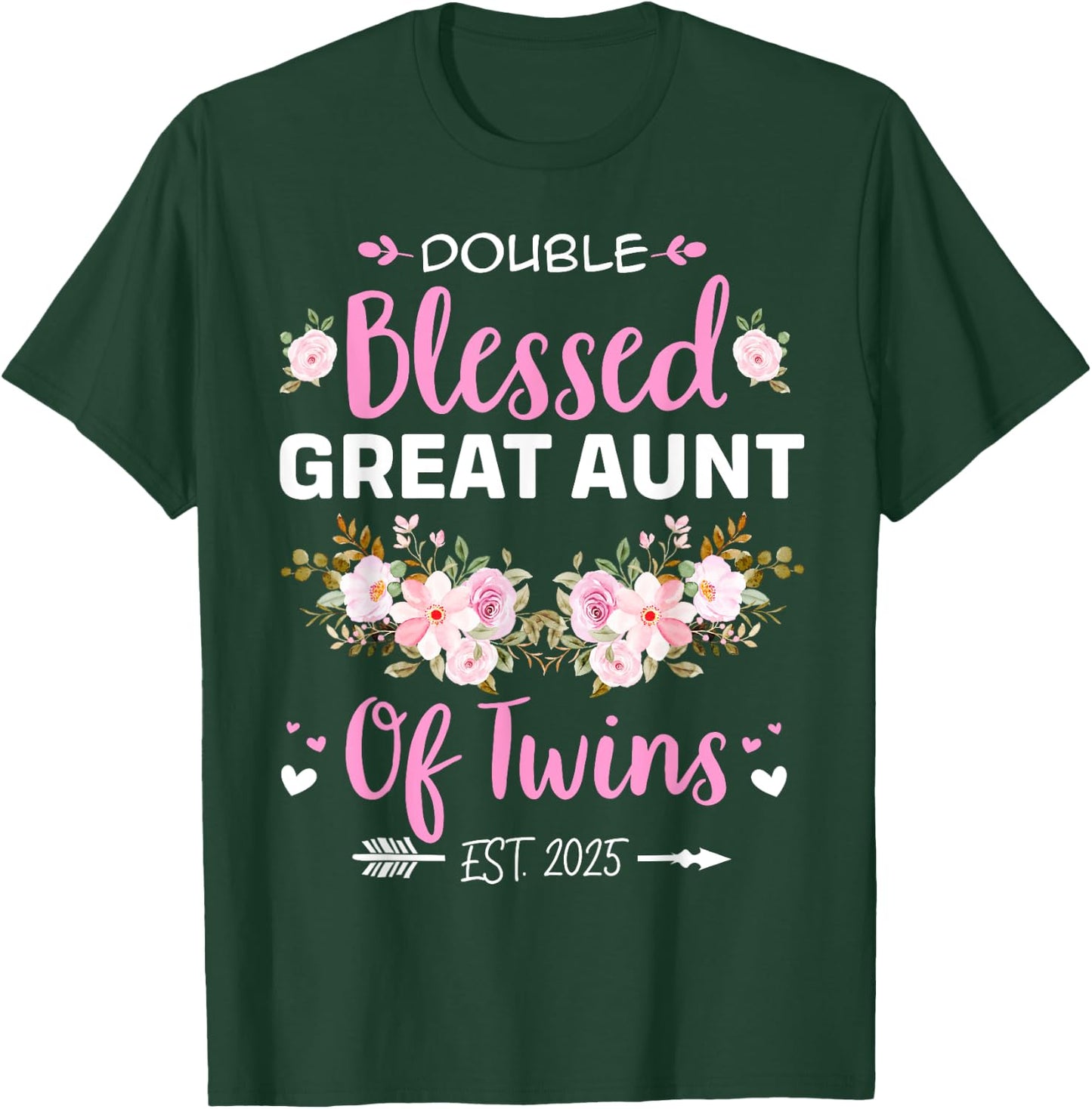 Double Blessed Great Aunt Of Twins Baby Reveal T-Shirt - T-Shirt | Forest