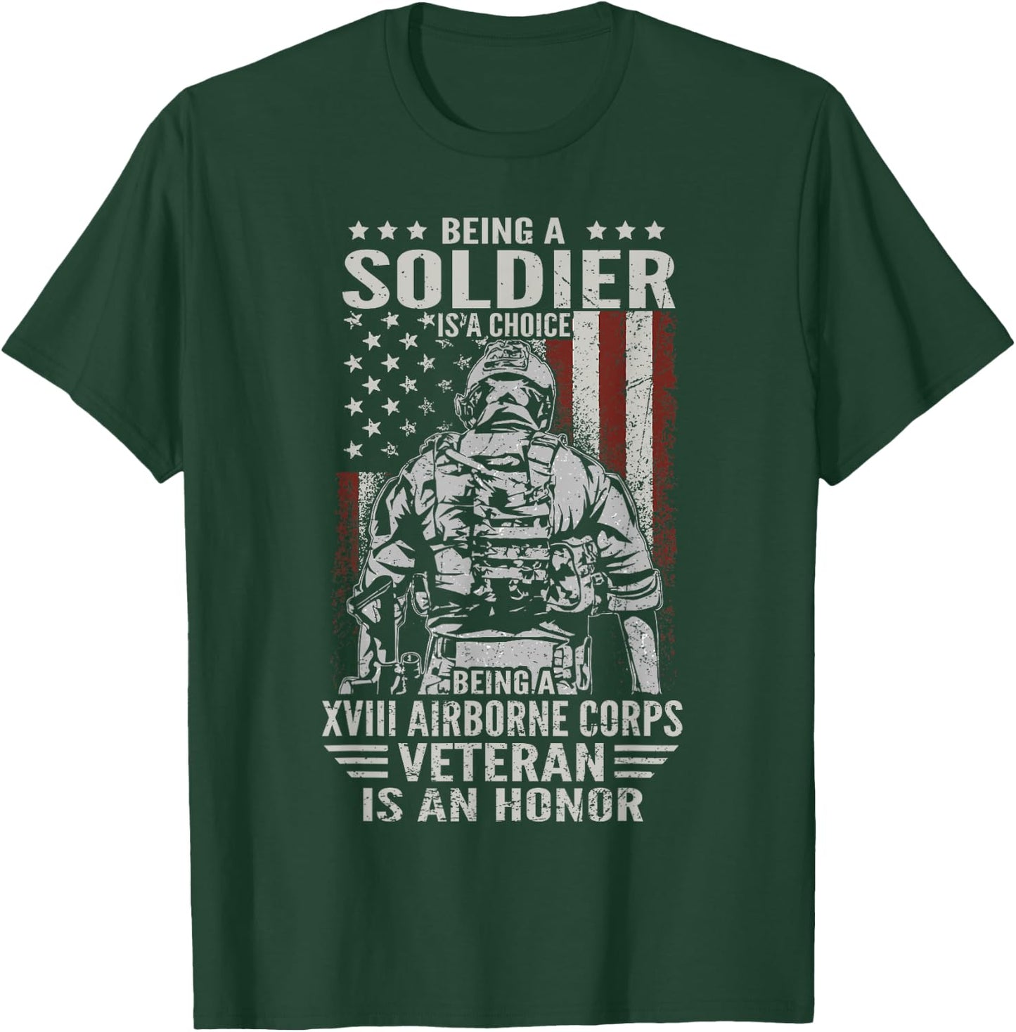 Being A 18th XVIII Airborne Corps US Veteran Is An Honor T-Shirt - T-Shirt | Forest