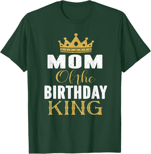 Mom of The Birthday King Boys Bday Party Gift T-Shirt - T-Shirt | Forest