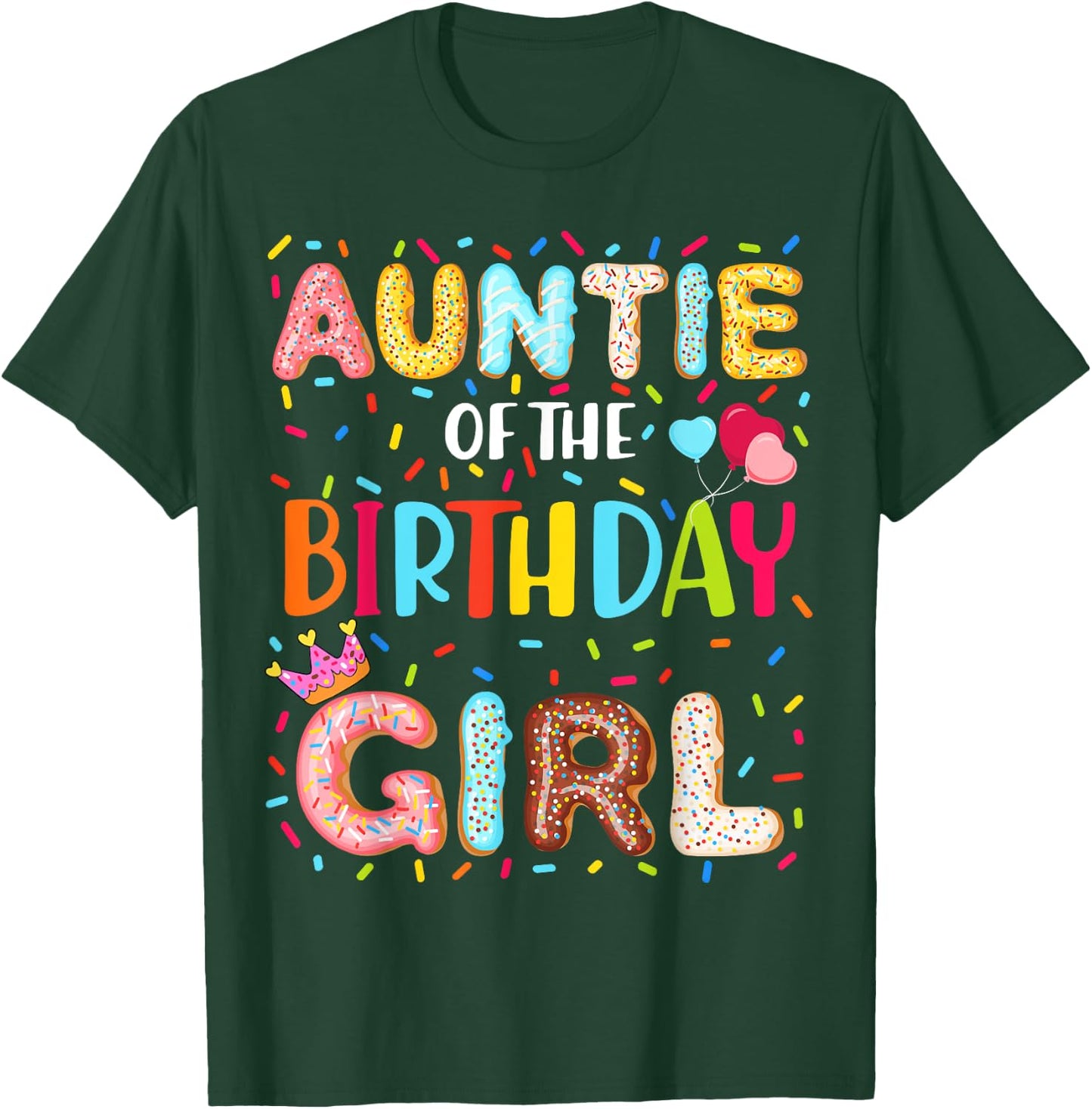Auntie Of The Birthday Girl Donut Themed Party Decoration T-Shirt - T-Shirt | Forest